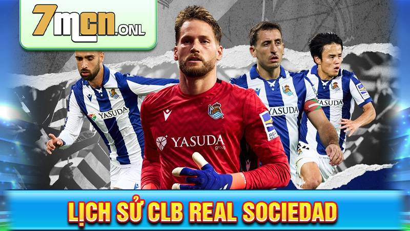 Lịch sử CLB Real Sociedad